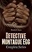 Detective Montague Egg - Complete Series: 11 Detective Mysteries: Sleuths on the Scent, Murder in the Morning, A Shot at Goal, One Too Many…