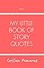 My Little Book of Story Quo...