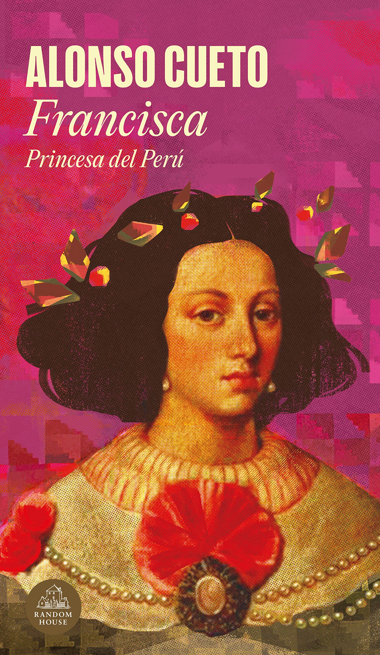 Francisca: Princesa del Perú (Spanish Edition)