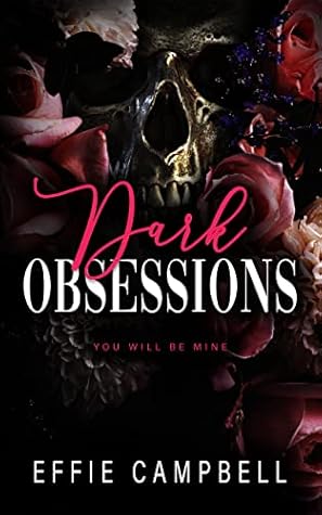 Dark Obsessions (McGowan Mafia #3)
