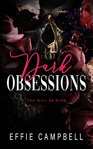 Dark Obsessions (McGowan Mafia #3)
