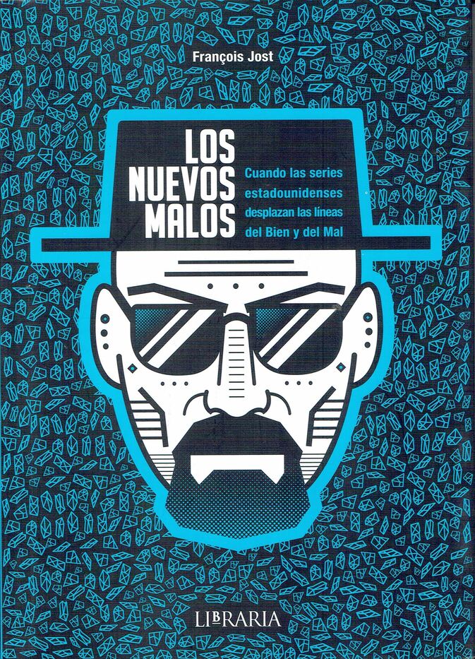 Los nuevos malos. Cuando las series estadounidenses desplazan las líneas del Bien y del Mal (Paperback)