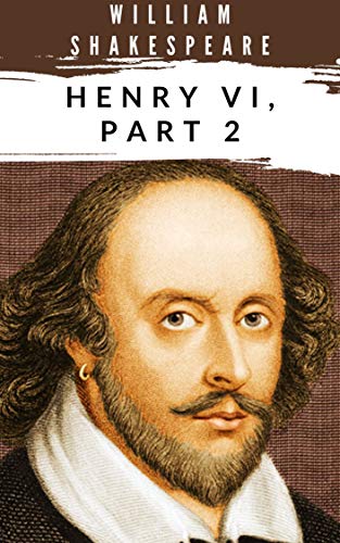 Henry VI, Part 2: Annotated