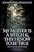 My Mother Is a Witch and Th...
