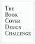 The Book Cover Design Chall...