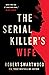 The Serial Killer's Wife