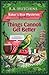 Things Cannoli Get Better: An English Village Culinary Cozy Murder Mystery (Baker's Rise Mysteries Book Nine)