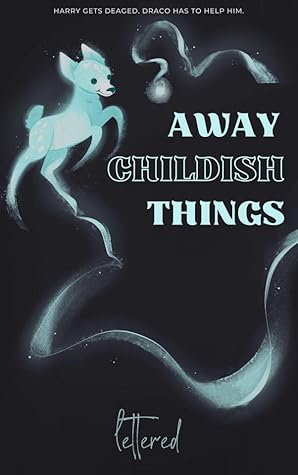 Away Childish Things