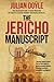 The Jericho Manuscript by Julian   Doyle