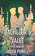 The Bachelor's Valet