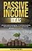Passive Income Ideas: Ultim...