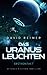 Das Uranus Leuchten: Erstkontakt (German Edition)