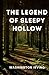 The Legend of Sleepy Hollow