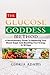 The Glucose Goddess Method by Gloria Adams