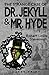 The Strange Case of Dr. Jekyll and Mr. Hyde (Large Print Edition)
