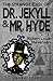 The Strange Case of Dr. Jekyll and Mr. Hyde (Large Print Edition)