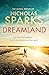 DREAMLAND: From the author of the global bestseller, The Notebook