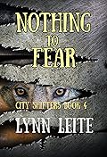 Nothing to Fear (City Wolves, #4)