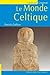 Le monde celtique