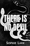 There Is No Devil by Sophie Lark