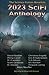 2023 SciFi Anthology (The S...