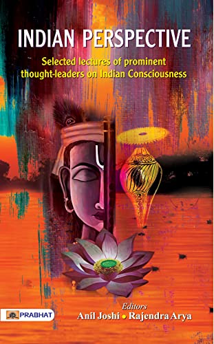 Indian Perspective: Insights into India's History, Culture, and Society (Kindle Edition)