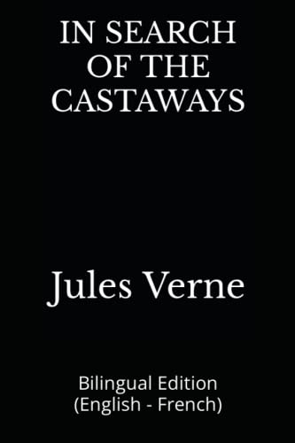 IN SEARCH OF THE CASTAWAYS: Bilingual Edition