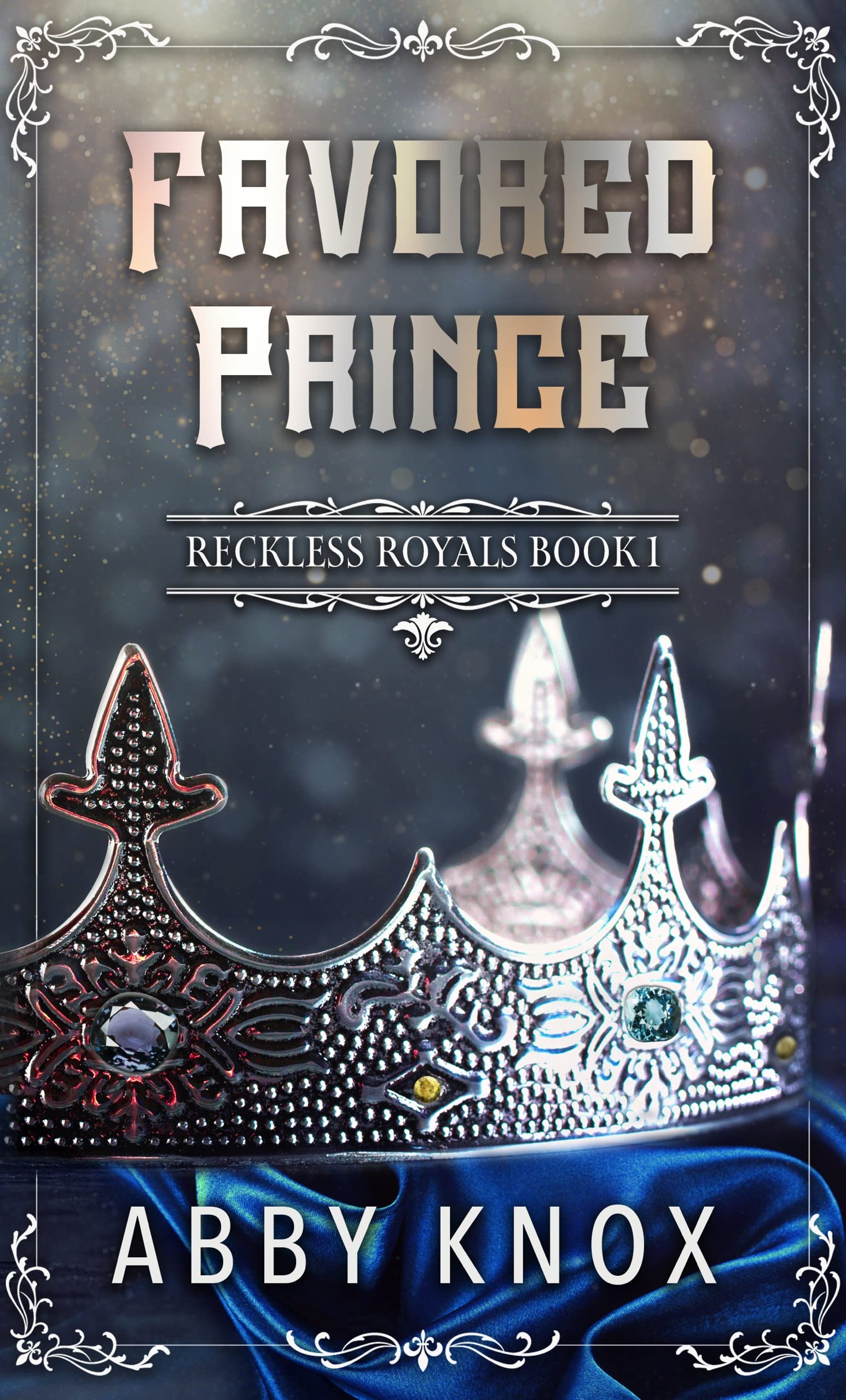 Favored Prince (Reckless Royals #1)
