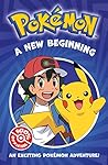 Pokemon: A New Beginning Chapter Book
