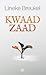 Kwaad zaad by Lineke Breukel