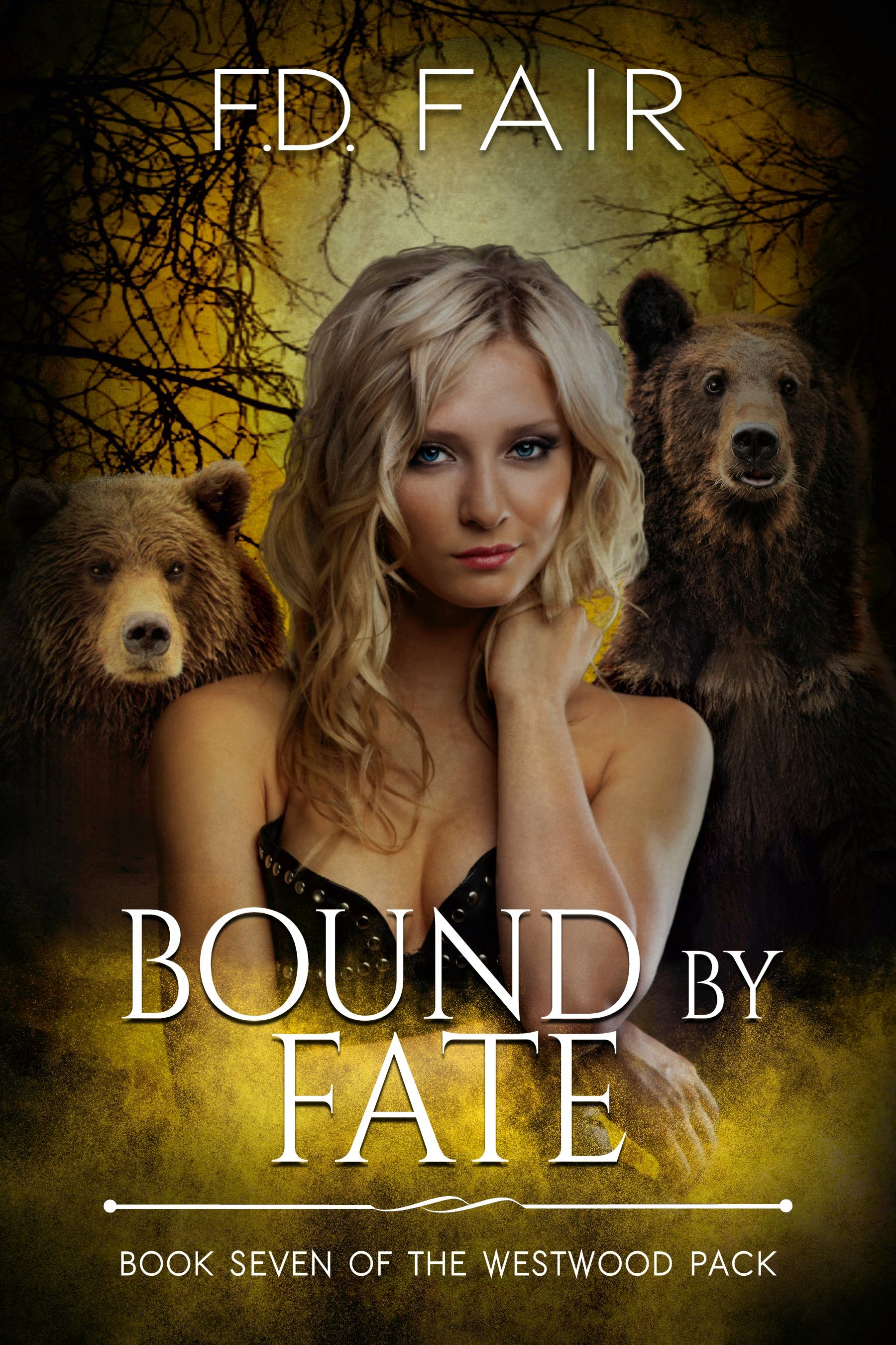 Bound by Fate (The Westwood Pack #7)