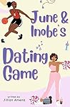 June and Inobe's Dating Game by Jillian Amena