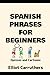 Spanish Phrases for Beginne...