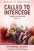 Called to Intercede Volume 13: Praying for Churches