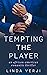 Tempting The Player