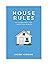 House Rules: 10 Guidelines for Christian Homes