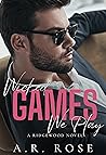 Wicked Games We Play (Ridgewood, #2)
