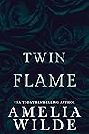 Twin Flame by Amelia Wilde
