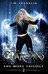 The Guardians (The MORE Trilogy, #2)