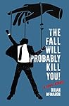 The Fall Will Pro...