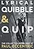 Lyrical Quibble and Quip:: ...