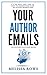 Your Author Emails: It’s th...
