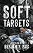 Soft Targets