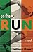 On the Run by William   Shaw