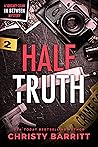 Half Truth