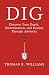 Dig: Discover Your Depth, D...