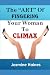 The Art Of Fingering A Woman To Climax by Jasmine Haines