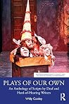 Plays of Our Own:...
