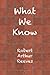 What We Know: my best poems...