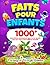 Faits Pour Enfants: 1000 an...